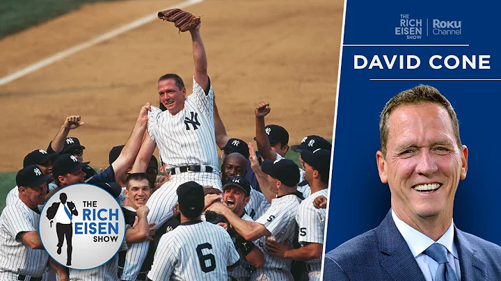 David Cone’s Perfect Game Is 100% Proof That the Baseball Gods Exist | The Rich Eisen Show