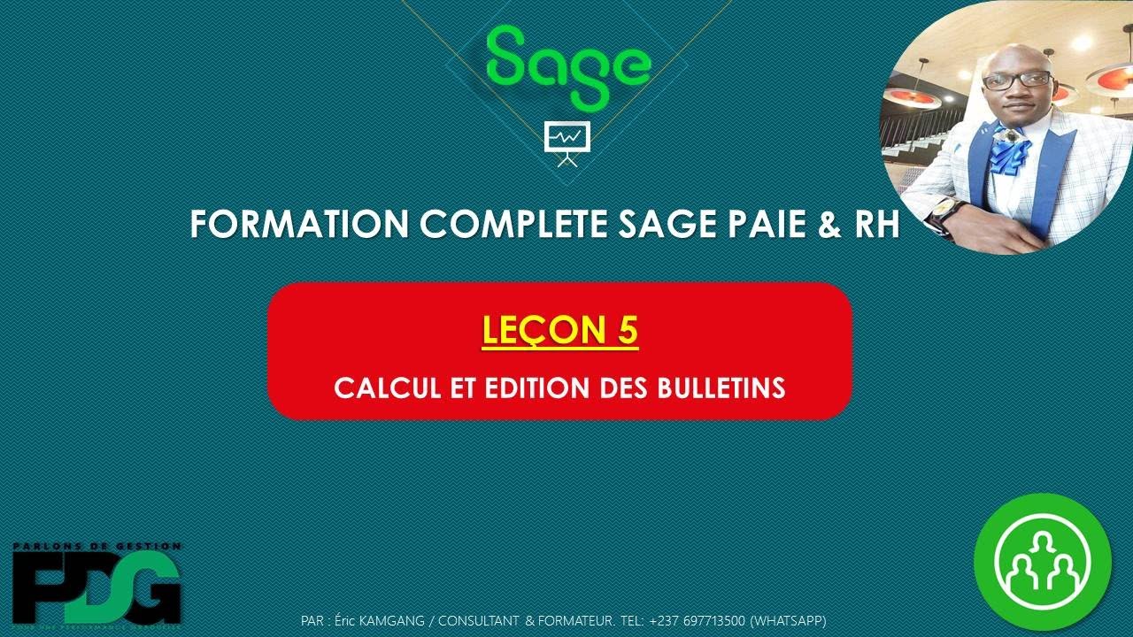 Tuto Sage 100 paie et RH Leçon 5: calcul et édition des bulletins salariés