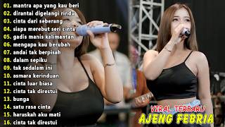 MANTRA APA YANG KAU BERI, DIRANTAI DIGELANGI RINDU - FULL ALBUM DANGDUT VIRAL TERBARU