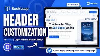 BookLeap Landing Page: Header Customization in Divi 5 | Logo, Menu &amp; Button Setup