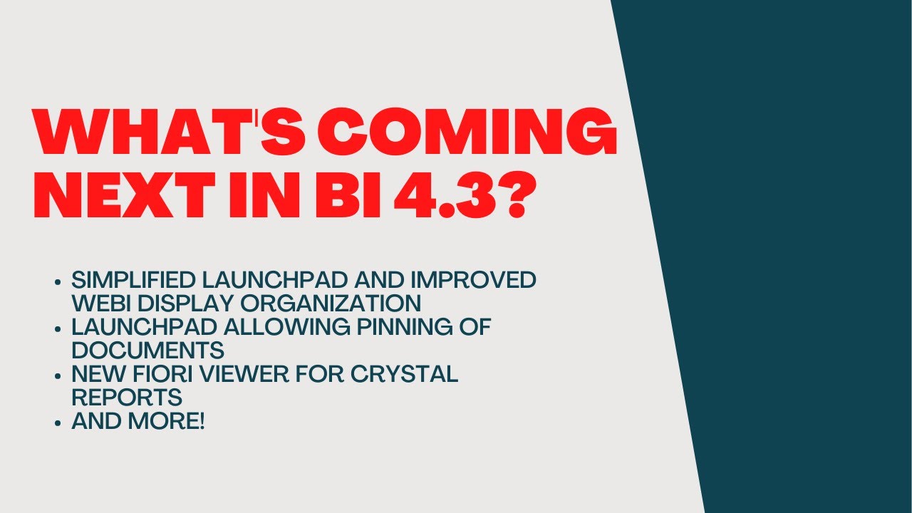 What is Coming Next in BusinessObjects BI 4.3
