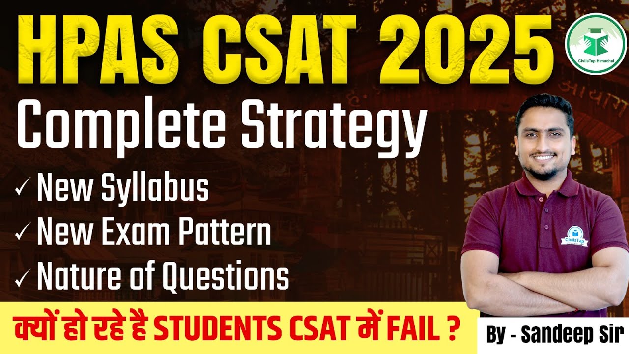 HPAS CSAT 2025 Complete Strategy | New Syllabus, Exam Pattern, Nature of Questions | CivilsTap