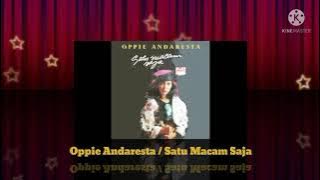 Oppie Andaresta - Satu Macam Saja ( Music Audio / 1990)