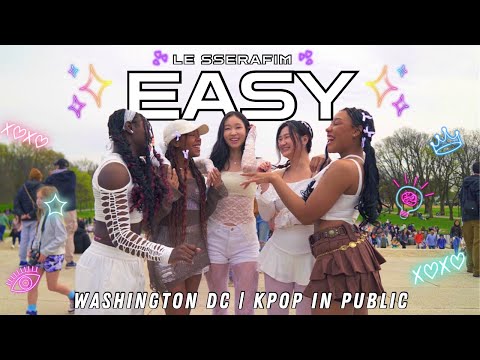 KPOP IN PUBLIC ONE TAKE LE SSERAFIM 르세라핌 EASY Team B Cover By KONNECT DMV Washington DC