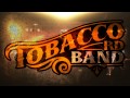 Tobacco Rd Band - Honky Tonk Train [OFFICIAL LYRIC VIDEO]