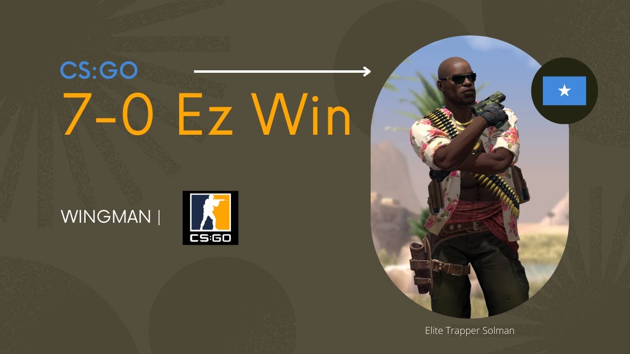 7-0 Ez | WIngman | Counter strike: Global Offensive - YouTube