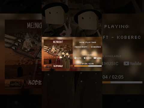 MEINKRAFT "KOBEREC" OUT NOW!