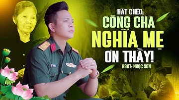 Hát Chèo: Công Cha Nghĩa Mẹ Ơn Thầy - NSUT Ngọc Sơn | Hát Về Thầy Cô Nghe Là Khóc