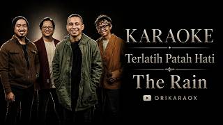 Terlatih Patah Hati - The Rain Karaoke