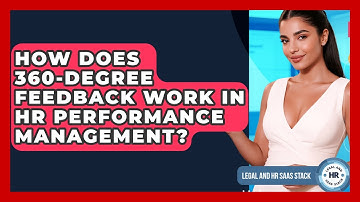 How Does 360-degree Feedback Work In HR Performance Management? - Legal And HR SaaS Stack