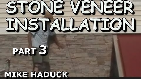 STONE VENEER INSTALLATION (part 3) MIke Haduck - Real or Cultured stone