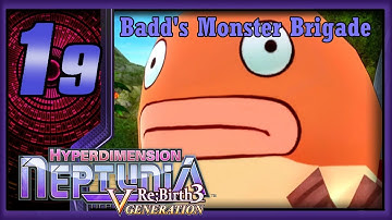 Hyperdimension Neptunia Re;Birth 3 - Walkthrough - Ep 19: Badd
