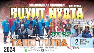 LIVE PAWAI BUDAYA BUYUT NYATA RT. 03 | TANDI PUTRA | BRONDONG BLOK BONDOL, SENIN 21 OKTOBER 2023