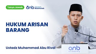 QnA SMA - Hukum Arisan Barang - Ustadz Muhammad Abu Rivai