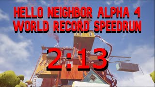 Hello Neighbor Alpha 4 World Record Speedrun 213 First Sub 215