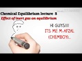 Chemical Equilibrium – Inert Gas Secrets (Lecture 8)