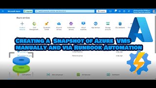 Creating a  Snapshot of Azure  VMs manually and via Runbook Automation