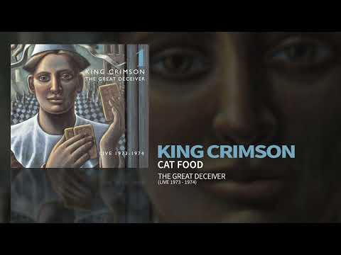 King Crimson Cat Food Live October 23rd 1973 The Great Deceiver Pt.1