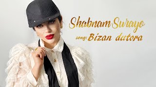 Shabnami Surayo - Bizan Dutora | Шабнами Сураё  - Бизан Дутора 2023