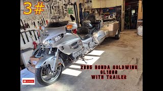 2005 Honda Goldwing GL1800 episode 3#