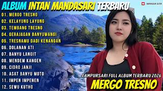 Album Intan Mandasari  Mergo Tresno  Kelayung Layung  Wangsa Gita Cdanursari  Album Terbaru