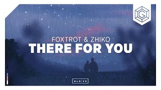 Foxtrot - There For You