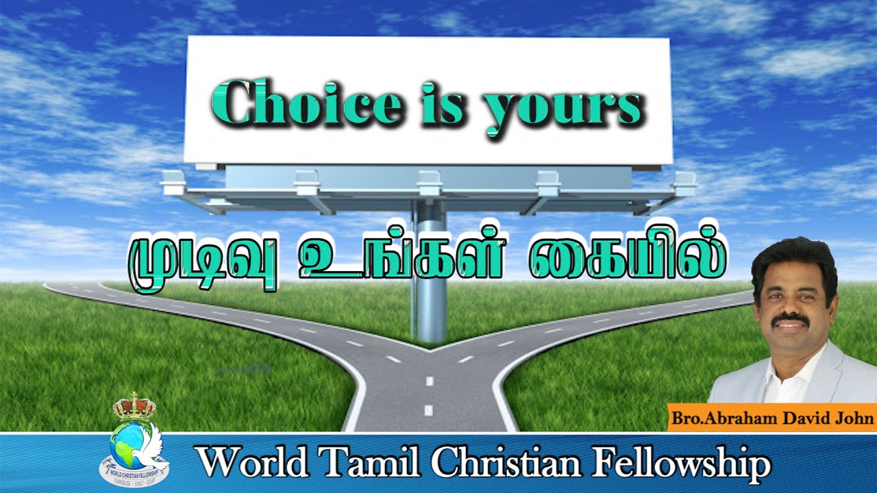 The Choice is yours