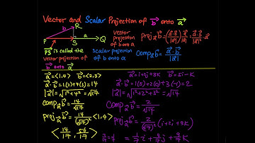 12.3 Part 4: Vector and Scalar Projection of vector b Onto vector a | Integral Calculus