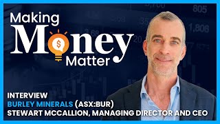 Fast tracking into production. Burley Minerals (ASX:BUR) MD Stewart McCallion