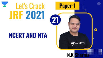8:00 AM : JRF 2021 | Higher Education by NK Sharma | NCERT AND NTA