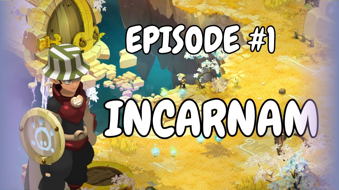 НАЧИНАЕМ НОВОГО ПЕРСОНАЖА | ИНКАРНАМ, ЭПИЗОД №1, ДОРОГА 1 – 200 | ДОФУС 3.3 [ДОФУС] [РУ]