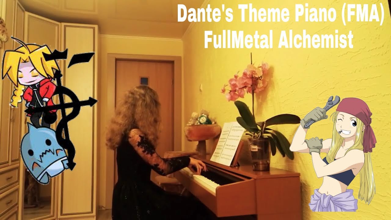 Dante`s Theme from FMA FullMetal Alchemist (piano) - YouTube