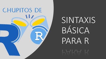 Las mejores funciones básicas en R [Chupito de R]
