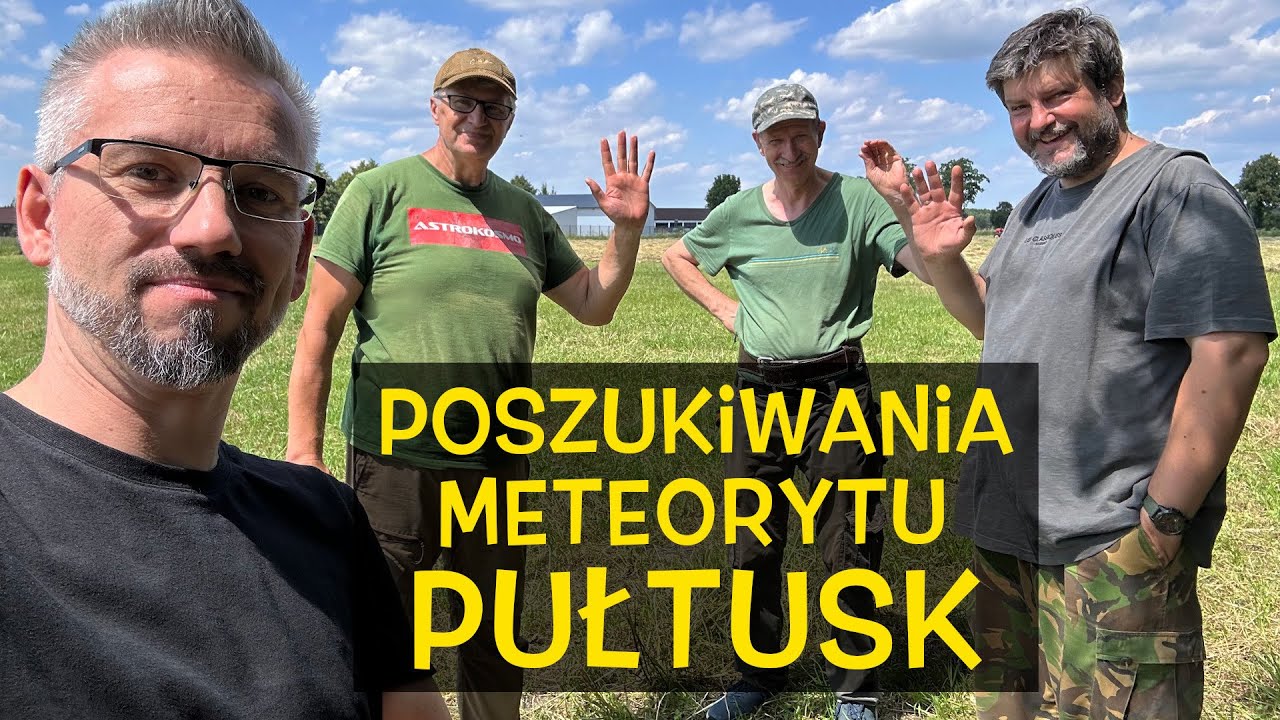 Poszukiwania dużych okazów meteorytu Pułtusk (wieś Rzewnie)