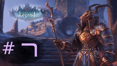 Endless Legend - Drakken tutorial / LP - Part 7