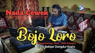 Download lagu Karaoke Bojo Loro//Nada Cewek (Cover) Versi Dangdut Koplo