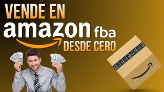  Amazon Fba En Español Para Vender Desde Cero Curso Online