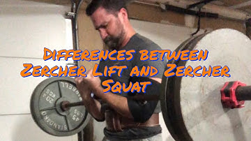 Differences between Zercher Lift and Zercher Squat