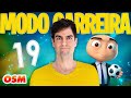 Ep. 19 | 16º MODO CARREIRA OSM PRO