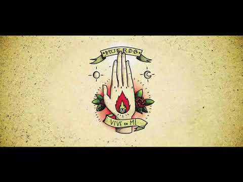 MUERDO - Vive en mi (Lyric Video)