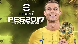 PES 2017 BEST PATCH UPDATE 2024 | اقوى و أفضل باتش للعبة بيس 2017 بتحويل خرافى إلى بيس 2024