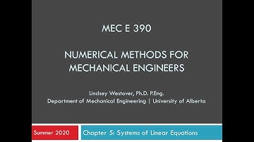 Chapter 5: Linear Systems of Equations (Part 3 - Direct Methods)