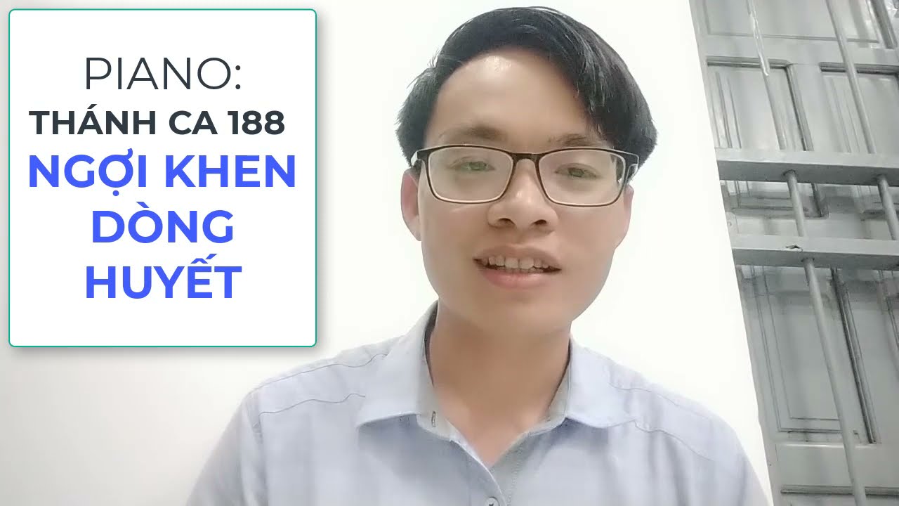 THÁNH CA 188 | Ngợi khen dòng huyết | Blessed Be The Fountain - Piano tutorial - #Disco