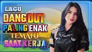 DJ DANGDUT ENAK NEMANI SAAT SANTAI DJ TERBARU 2024 FULL BASS REMIX