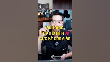 Tạo mô hình 3D đơn giản  #hungchiase #meocongnghe  #editvideoai #editvideo