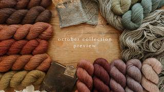 october collection preview - a new yarn base, big restock of heirloom and a backstock sale!