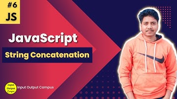 JavaScript String Concatenation | JavaScript Tutorial