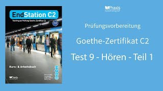 EndStation C2 | Test 9, Hören, Teil 1 | Prüfungsvorbereitung Goethe--Zertifikat C2