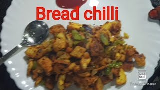 Bread Chilli.... Mahelya