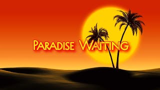 Paradise Waiting - Way Chill Hip Hop + m.v.